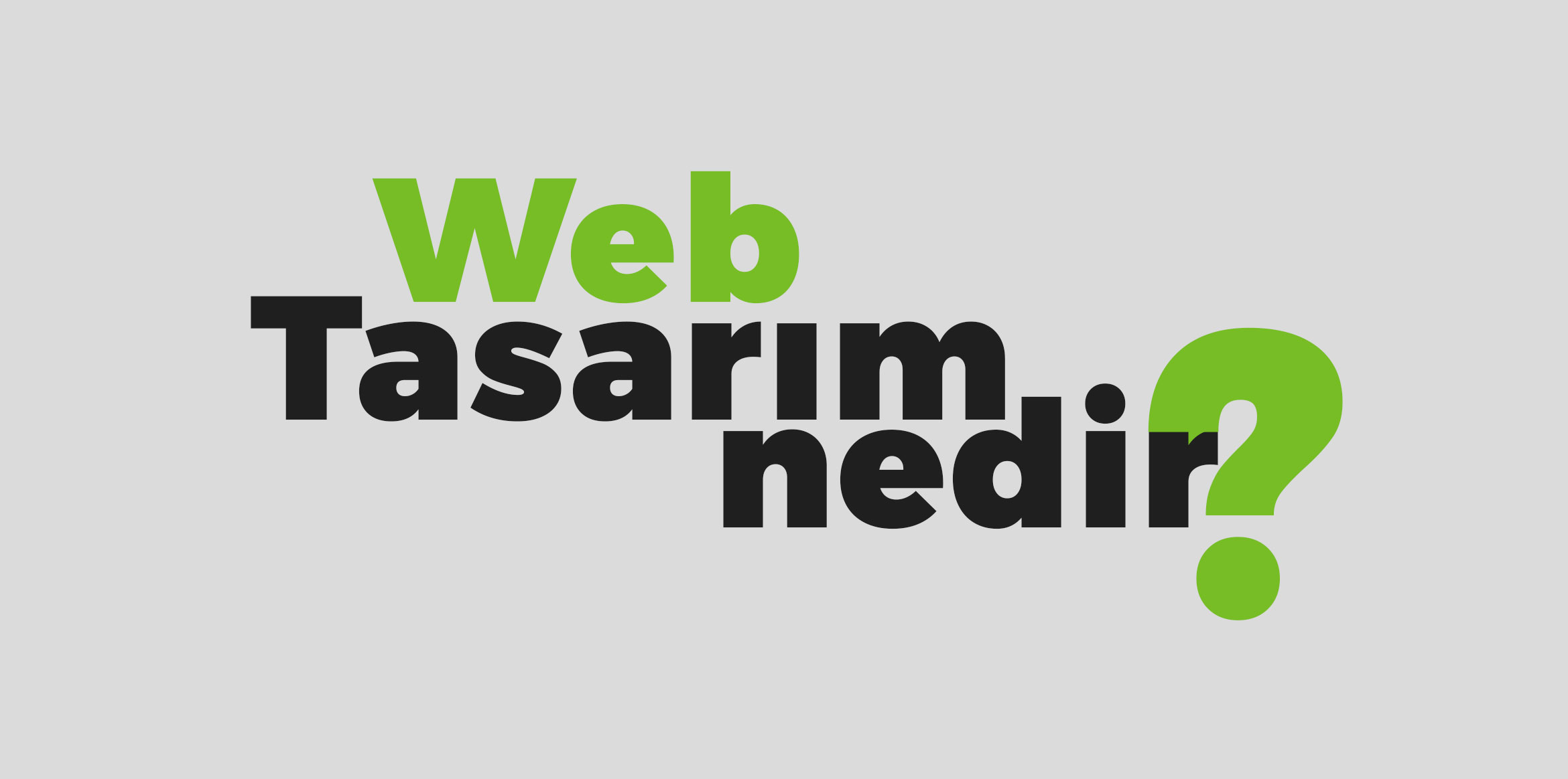 Web Tasarım Nedir?